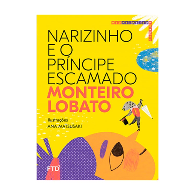 NARIZINHO E O PRÍNCIPE ESCAMADO