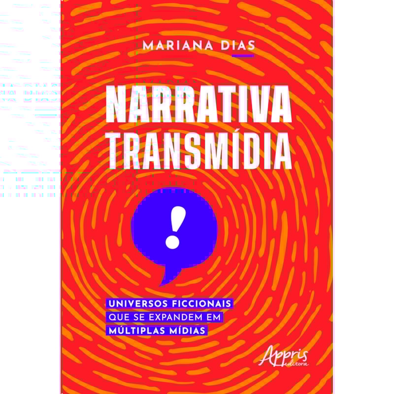 NARRATIVA TRANSMÍDIA: UNIVERSOS FICCIONAIS QUE SE EXPANDEM EM MÚLTIPLAS MÍDIAS