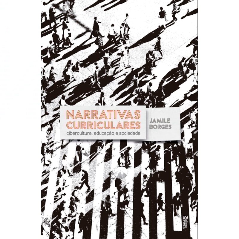 NARRATIVAS CURRICULARES - CIBERCULTURA, EDUCAÇÃO E SOCIEDADE