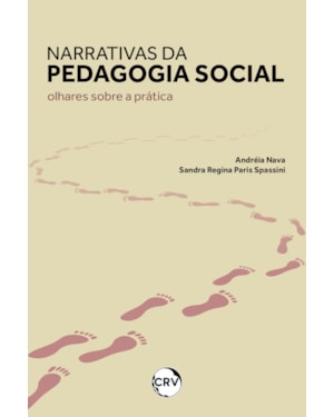 NARRATIVAS DA PEDAGOGIA SOCIAL: OLHARES SOBRE A PRÁTICA