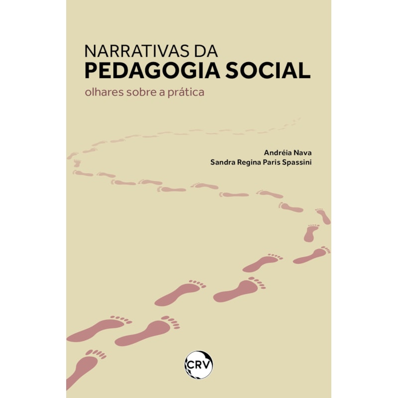 NARRATIVAS DA PEDAGOGIA SOCIAL: OLHARES SOBRE A PRÁTICA