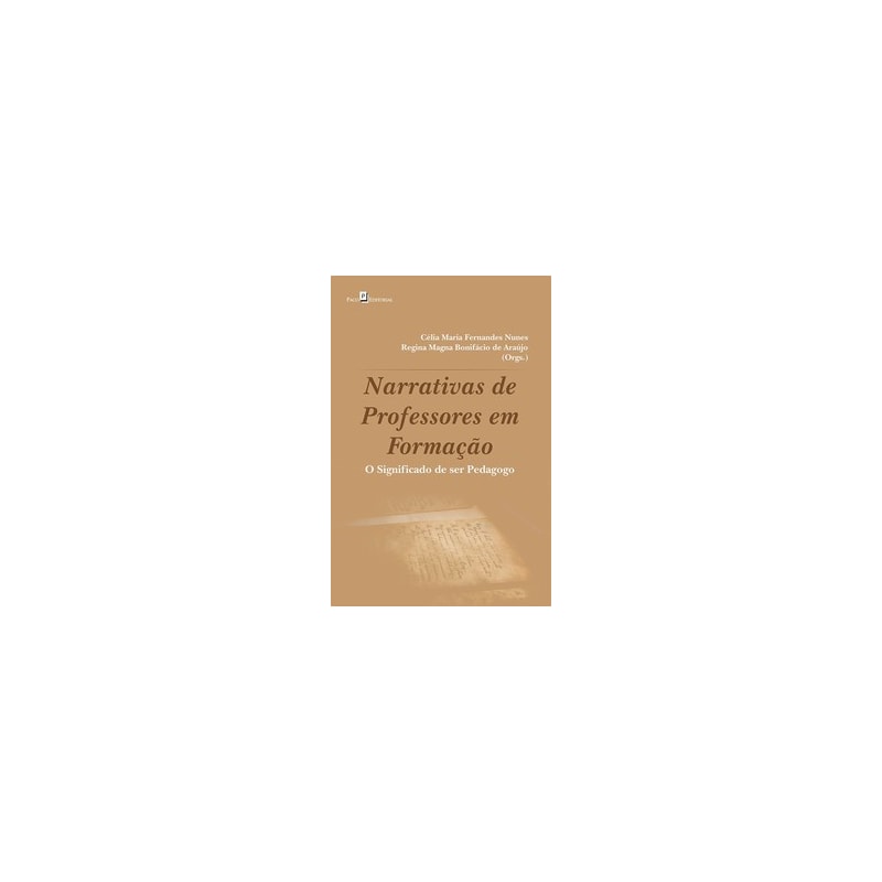 Narrativas de professores em formação: o significado de ser pedagogo