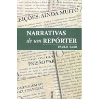 NARRATIVAS DE UM REPÓRTER