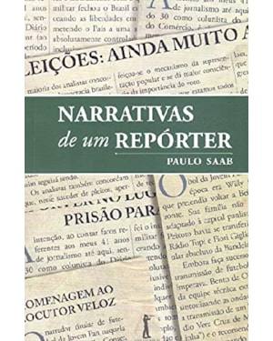 NARRATIVAS DE UM REPÓRTER