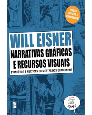 NARRATIVAS GRÁFICAS E RECURSOS VISUAIS: PRINCÍPIOS E PRÁTICAS DO MESTRE DOS QUADRINHOS