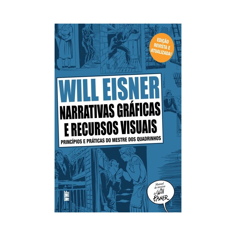 NARRATIVAS GRÁFICAS E RECURSOS VISUAIS: PRINCÍPIOS E PRÁTICAS DO MESTRE DOS QUADRINHOS
