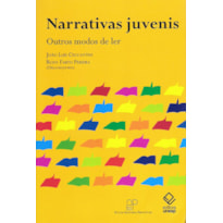 NARRATIVAS JUVENIS: OUTROS MODOS DE LER