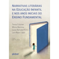 NARRATIVAS LITERÁRIAS NA EDUCAÇÃO INFANTIL E NOS ANOS INICIAIS DO ENSINO FUNDAMENTAL