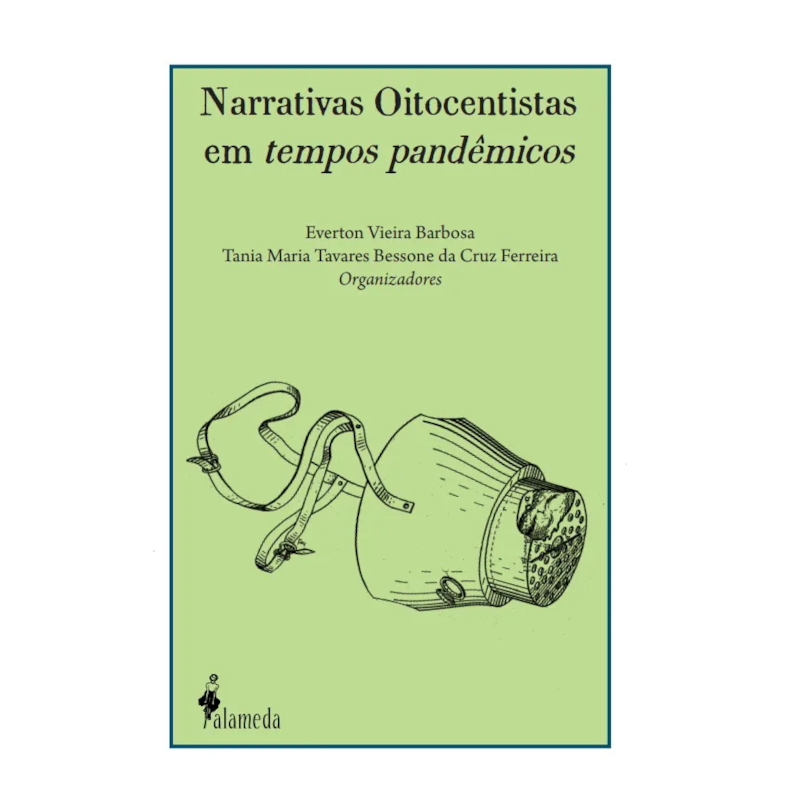 Narrativas oitocentistas em tempos pandêmicos