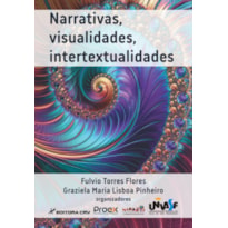 NARRATIVAS, VISUALIDADES, INTERTEXTUALIDADES