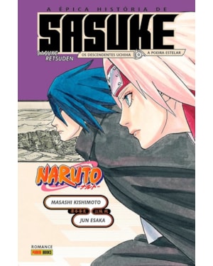 Naruto - A épica história de Sasuke: Os Descendentes de Uchiha e a Sacra Poeira Estelar