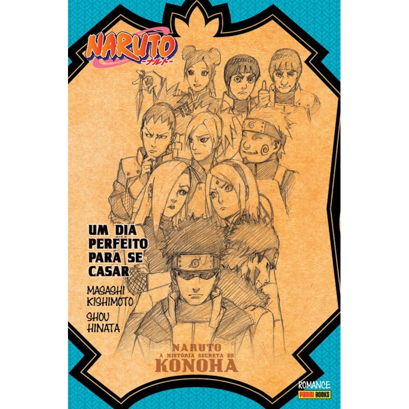 Naruto - a história secreta de konoha: um dia perfeito para se casar