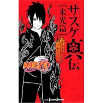 Naruto - a verdadeira história de sasuke: alvorada 09