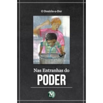 NAS ENTRANHAS DO PODER