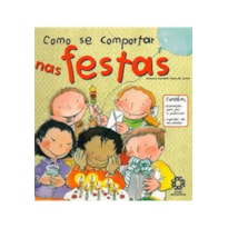 NAS FESTAS - COL. COMO SE COMPORTAR - 1ª