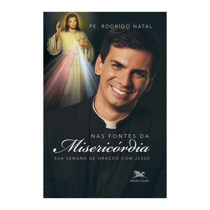 NAS FONTES DA MISERICÓRDIA - SUA SEMANA DE ORAÇÃO COM JESUS
