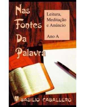 NAS FONTES DA PALAVRA - ANO A - 6ª