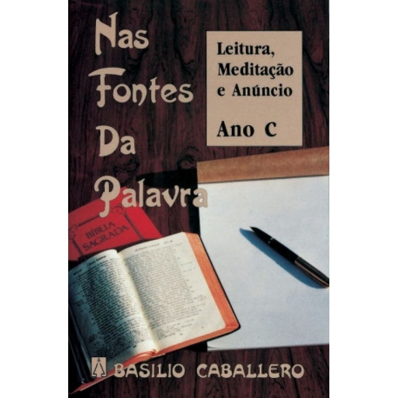 NAS FONTES DA PALAVRA - ANO C