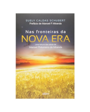 NAS FRONTEIRAS DA NOVA ERA