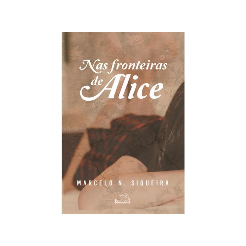 NAS FRONTEIRAS DE ALICE