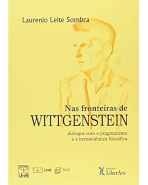 NAS FRONTEIRAS DE WITTGENSTEIN - 1