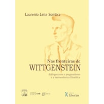 NAS FRONTEIRAS DE WITTGENSTEIN