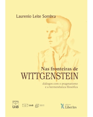 NAS FRONTEIRAS DE WITTGENSTEIN