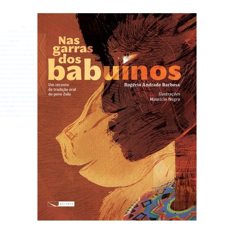 NAS GARRAS DOS BABUÍNOS: UM RECONTO DA TRADIÇÃO ORAL DO POVO ZULU