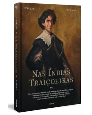 NAS ÍNDIAS TRAIÇOEIRAS (CAPA DURA)