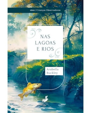 NAS LAGOAS E RIOS