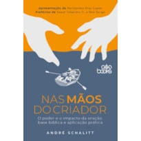 NAS MÃOS DO CRIADOR