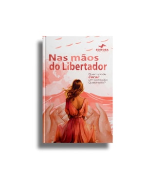 NAS MÃOS DO LIBERTADOR