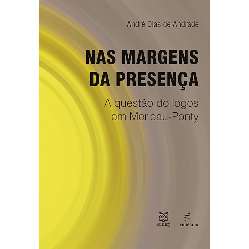 NAS MARGENS DA PRESENÇA:: A QUESTÃO DO LOGOS EM MERLEAU-PONTY
