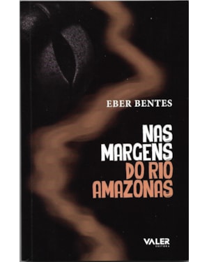 NAS MARGENS DO RIO AMAZONAS