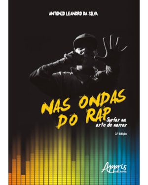 NAS ONDAS DO RAP: SURFAR NA ARTE DE NARRAR