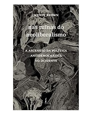 NAS RUÍNAS DO NEOLIBERALISMO