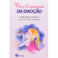 NAS TRAMAS DA EMOCAO