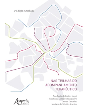 NAS TRILHAS DO ACOMPANHAMENTO TERAPÊUTICO