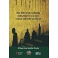 NAS TRILHAS DO TRABALHO COMUNITÁRIO E SOCIAL
