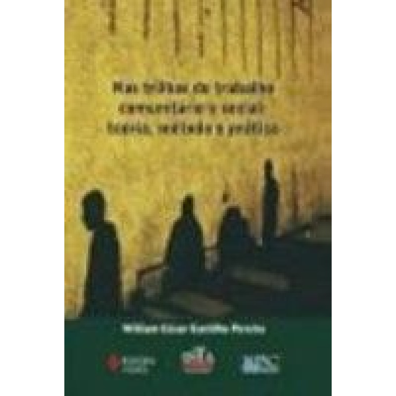 NAS TRILHAS DO TRABALHO COMUNITÁRIO E SOCIAL