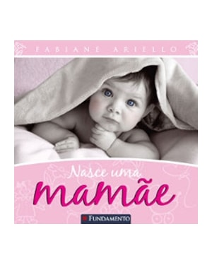 NASCE UMA MAMÃE