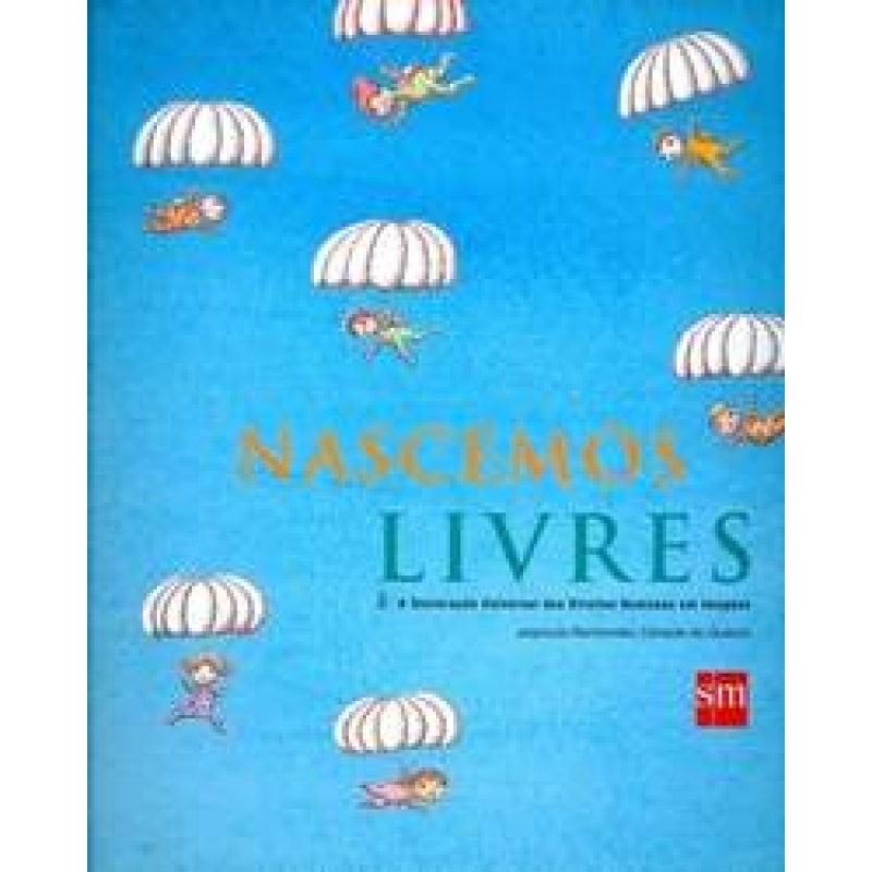 NASCEMOS LIVRES