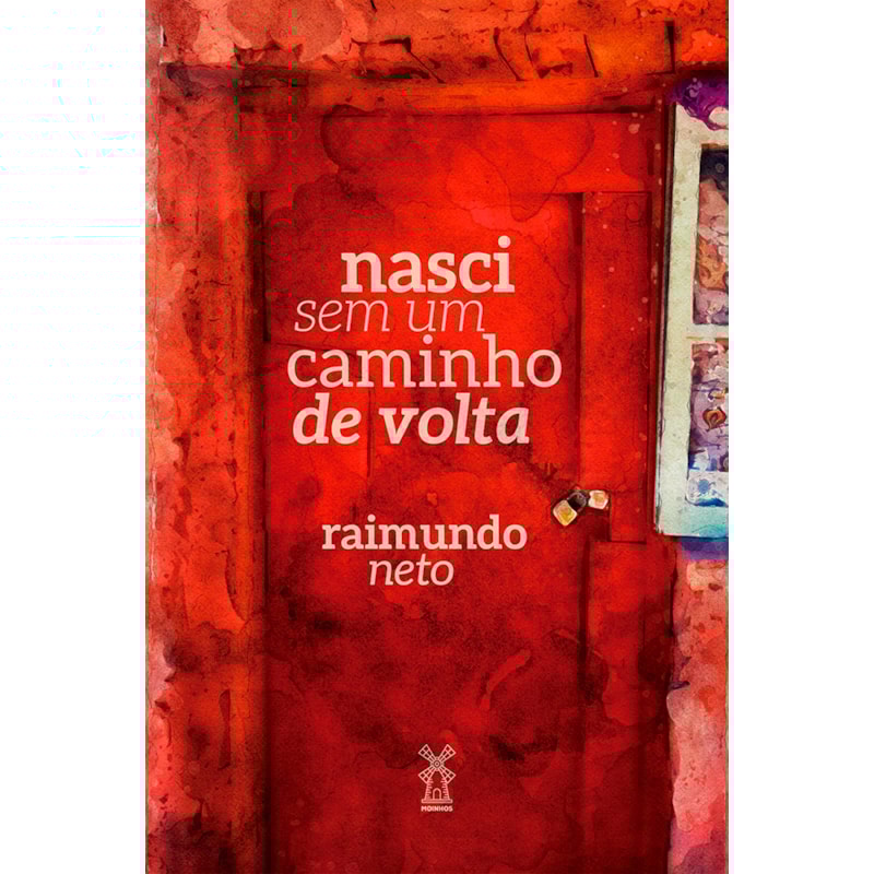 NASCI SEM UM CAMINHO DE VOLTA