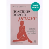 NASCIDAS PARA O PRAZER