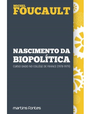 Nascimento da biopolítica