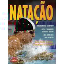 NATAÇÃO : GUIA PASSO A PASSO