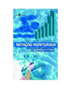 Natação monitorada: testes desde aquacidade até o nível avançado