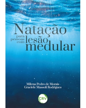 NATAÇÃO PARA PESSOAS COM LESÃO MEDULAR