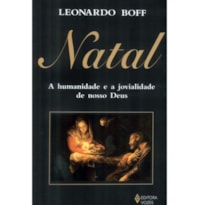 NATAL - A HUMANIDADE E A JOVIALIDADE DE NOSSO DEUS