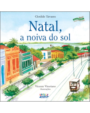 Natal: a noiva do sol